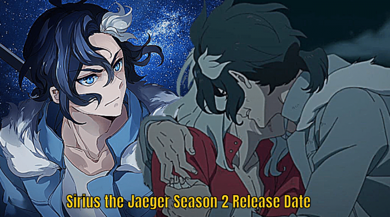 Sirius The Jaeger Season 2: RENEWED? Release Date, Plot & Everything To Know