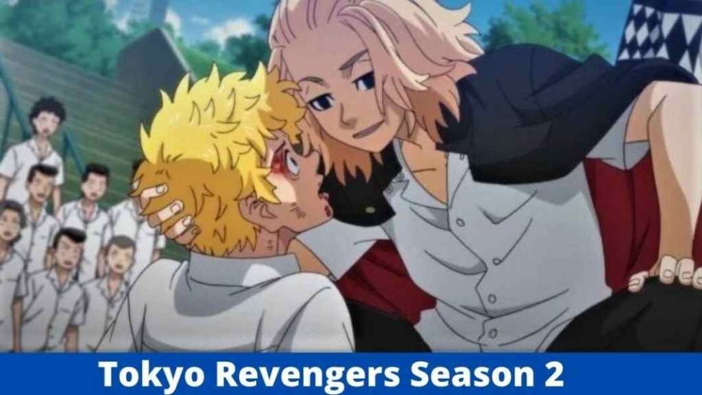 Officially Confirmed: Tokyo Revengers Season 2 Will Happen