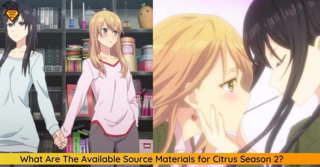 What Are The Available Source Materials for Citrus Season 2