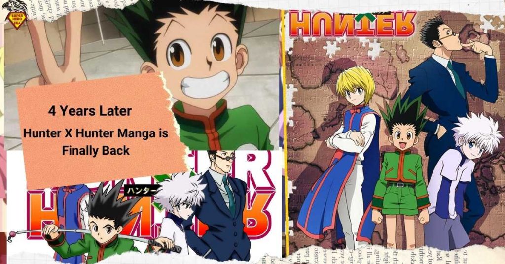 4 Years Later Hunter X Hunter Manga is Finally Back