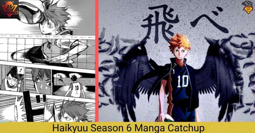 Haikyuu Season 6 Manga Catchup