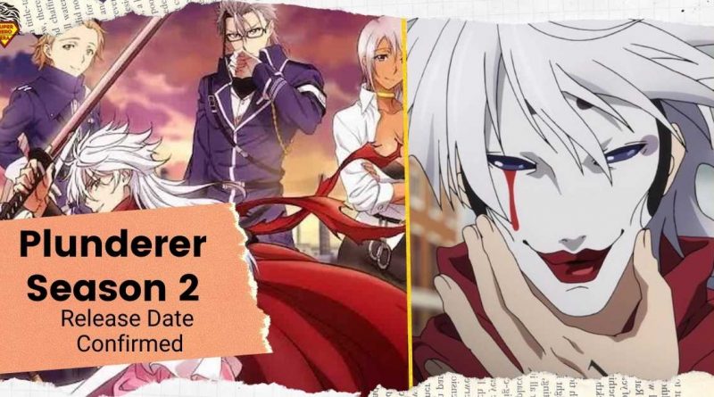 Plunderer Season 2: Everything We Know About It