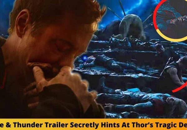 Love & Thunder Trailer Secretly Hints At Thor’s Tragic Death