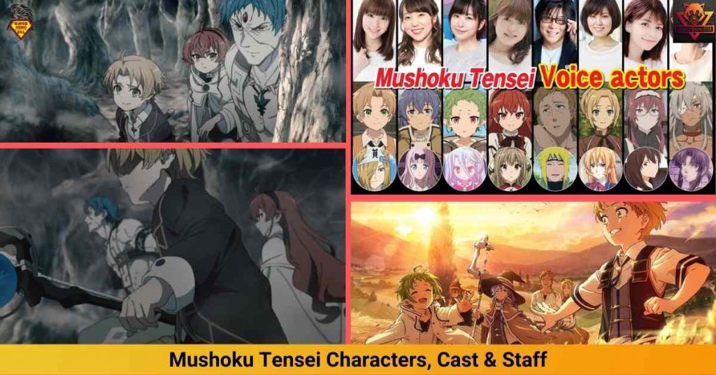 Mushoku Tensei Characters, Cast & Staff