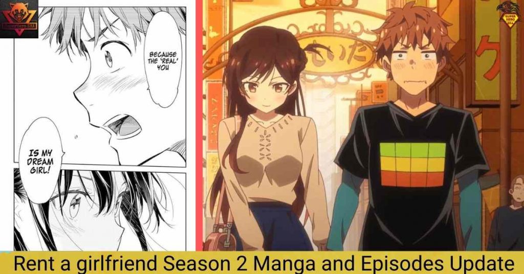 Rent a girlfriend Season 2 Manga and Episodes Update