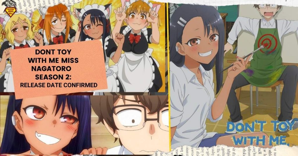 DONT TOY WITH ME MISS NAGATORO SEASON 2 RELEASE DATE CONFIRMED