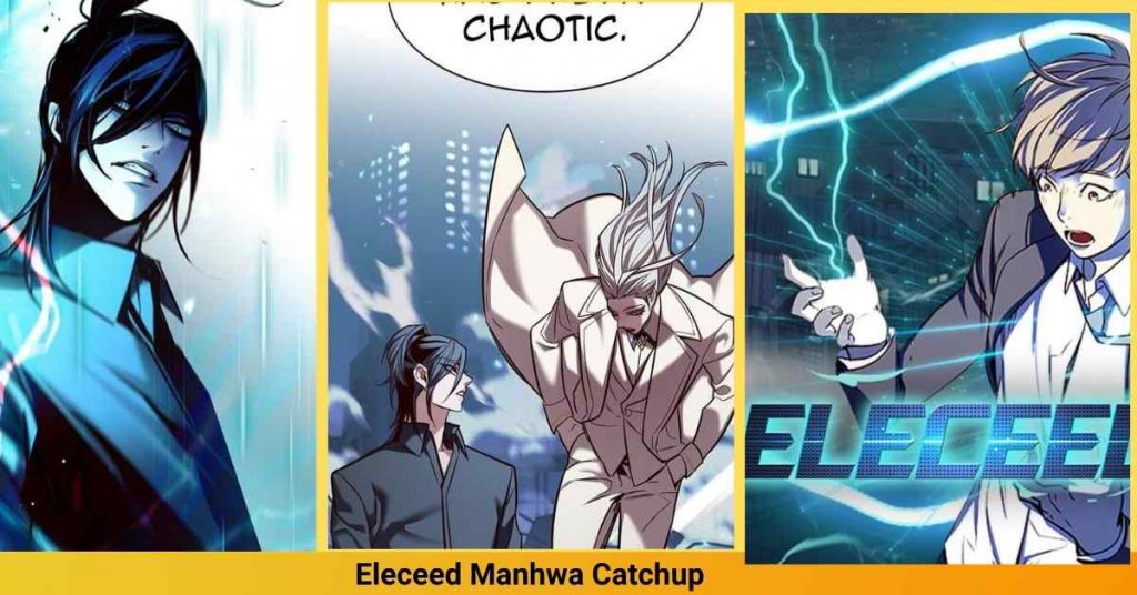 Eleceed Manhwa Catchup