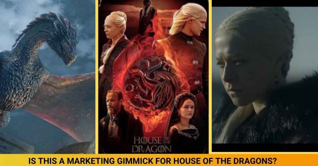 IS THIS A MARKETING GIMMICK FOR HOUSE OF THE DRAGONS