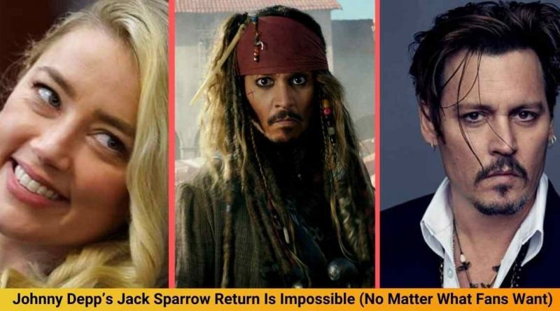 Johnny Depp’s Jack Sparrow Return Is Impossible (No Matter What Fans Want