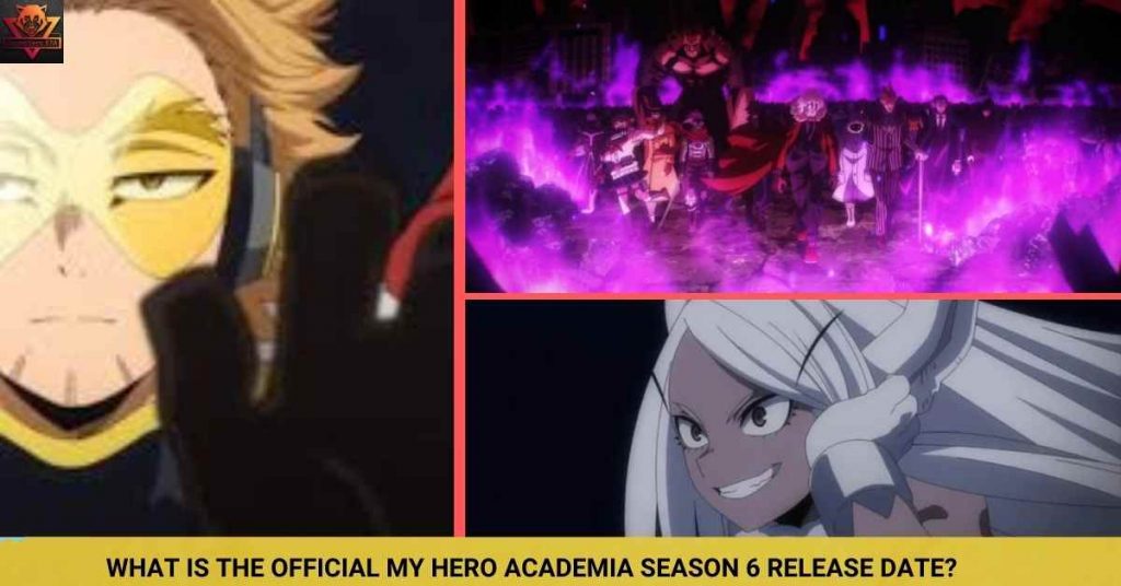 WHAT IS THE OFFICIAL MY HERO ACADEMIA SEASON 6 RELEASE DATE