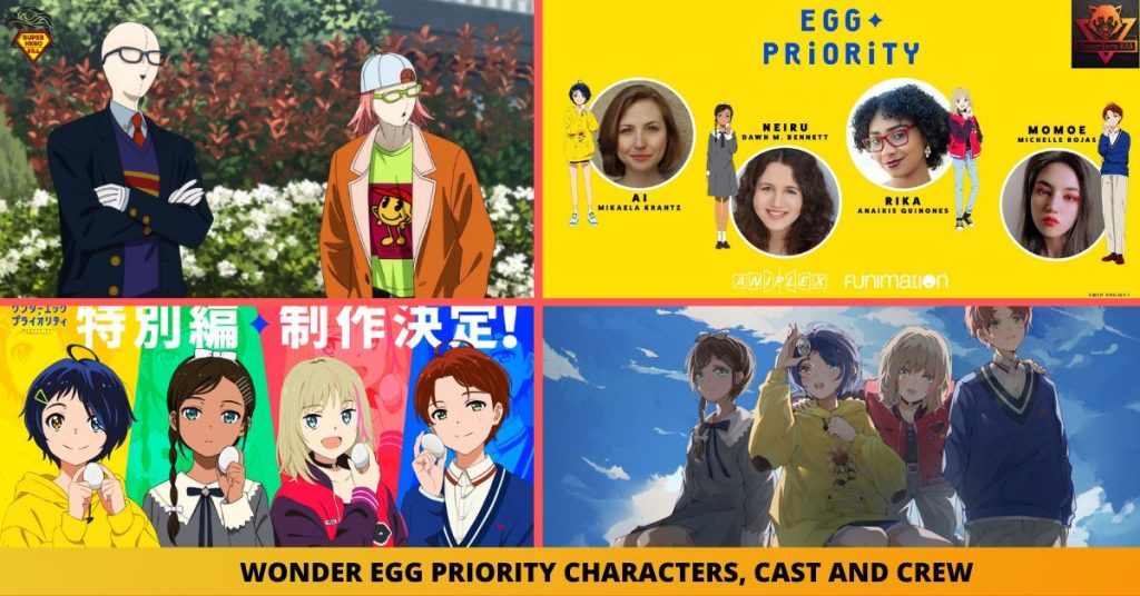 WONDER EGG PRIORITY CHARACTERS, CAST AND CREW