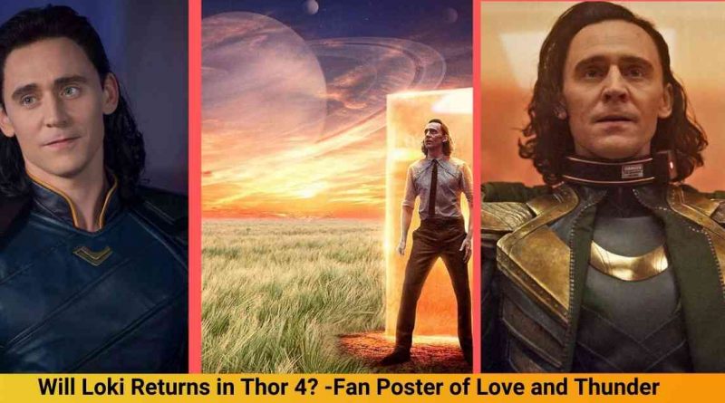 Will Loki Returns in Thor 4 -Fan Poster of Love and Thunder