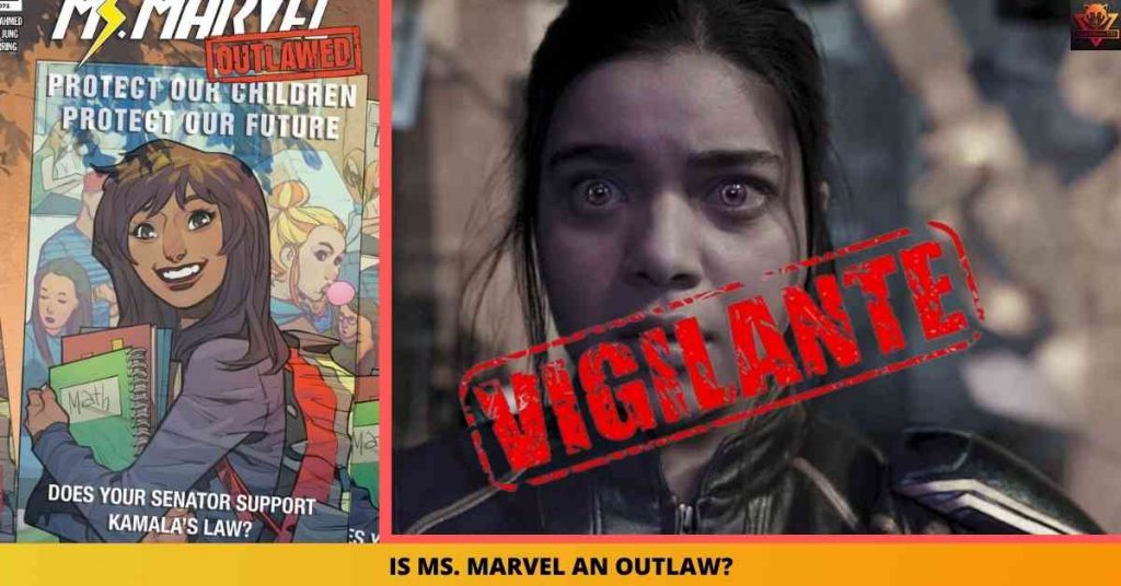 IS MS. MARVEL AN OUTLAW 
