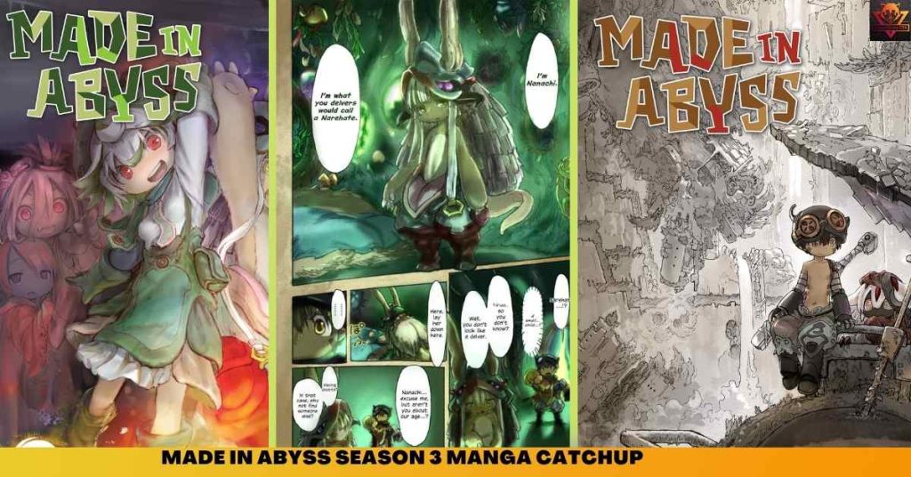MADE IN ABYSS SEASON 3 MANGA CATCHUP
