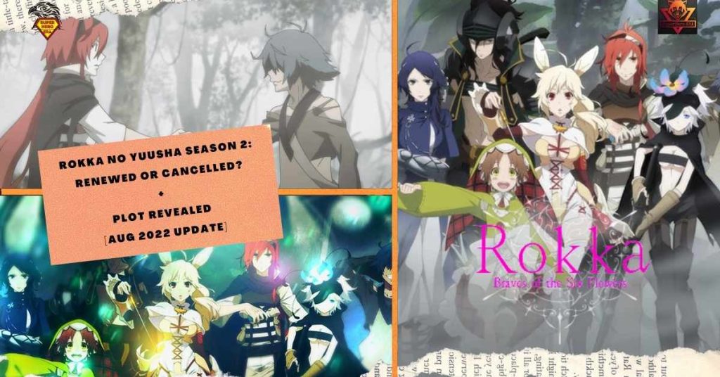 ROKKA NO YUUSHA SEASON 2 RENEWED OR CANCELLED + PLOT REVEALED [AUG 2022 UPDATE]