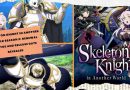 SKELETON KNIGHT IN ANOTHER WORLD SEASON 2 RENEWAL STATUS AND RELEASE DATE REVEALED (1)