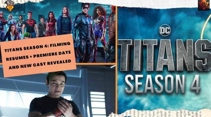 TITANS SEASON 4 FILMING RESUMES + PREMIERE DATE, AND NEW CAST REVEALED (1)