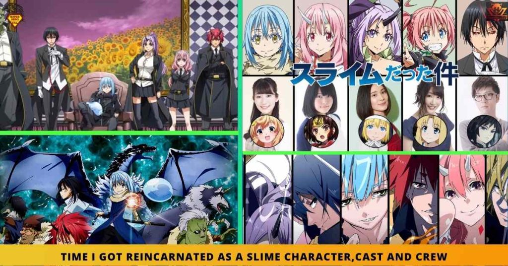Time I Got Reincarnated As A Slime CHARACTER,CAST AND CREW