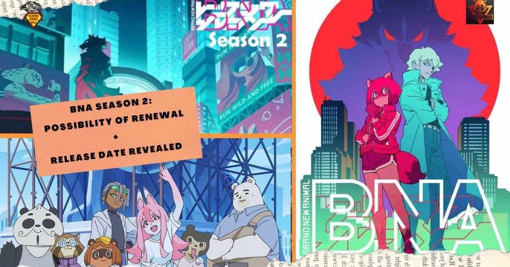 BNA SEASON 2 POSSIBILITY OF RENEWAL + RELEASE DATE REVEALED