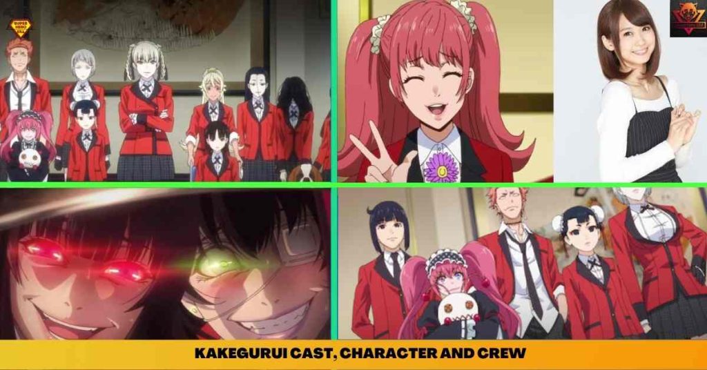 KAKEGURUI CAST, CHARACTER AND CREW