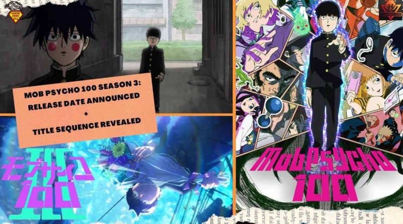 Mob Psycho 100 Season 3 RELEASE DATE ANNOUNCED + TITLE sequence REVEALED