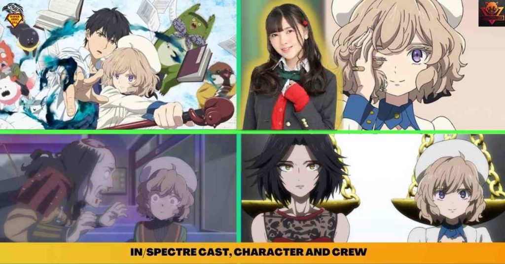 INSPECTRE CAST, CHARACTER AND CREW