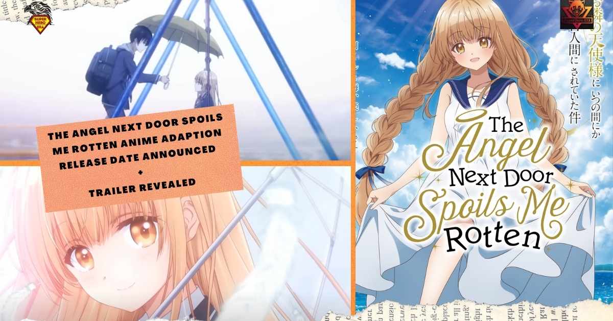 THE ANGEL NEXT DOOR SPOILS ME ROTTEN ANIME ADAPTION RELEASE DATE ANNOUNCED  + TRAILER REVEALED