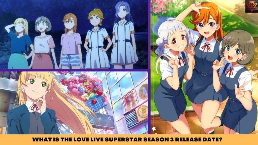 WHAT IS THE LOVE LIVE SUPERSTAR SEASON 3 RELEASE DATE