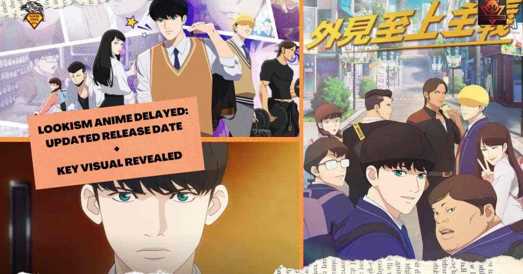 LOOKISM ANIME DELAYED UPDATED RELEASE DATE + KEY VISUAL REVEALED