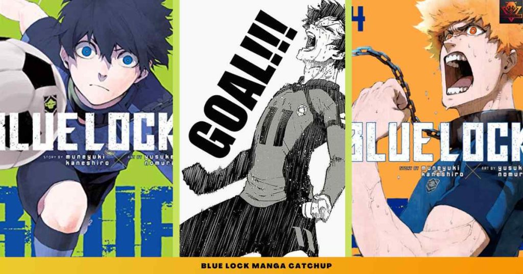 BLUE LOCK manga CATCHUP