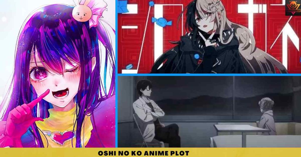 Oshi no Ko Anime plot