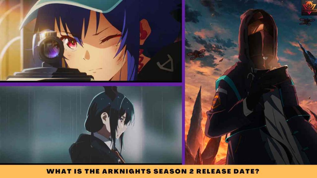 WHAT IS THE Arknights Season 2 RELEASE DATE