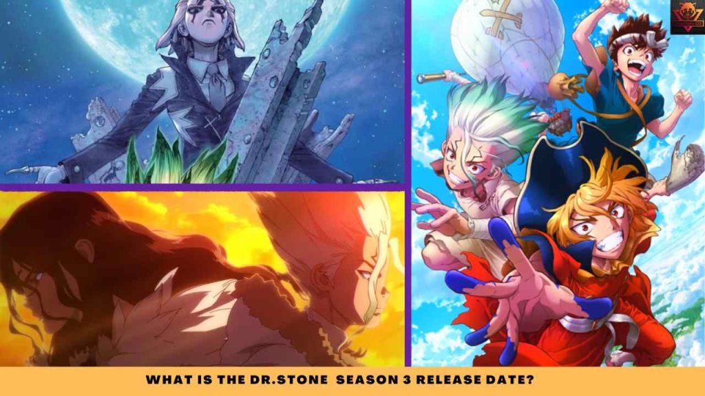 WHAT IS THE DR.STONE SEASON 3 RELEASE DATE