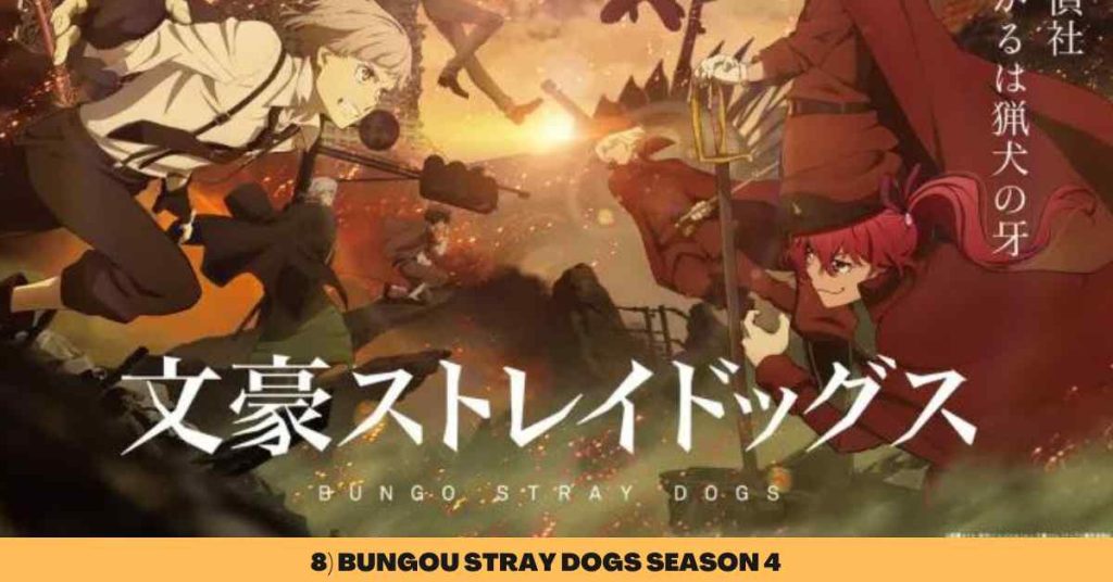 8) BUNGOU STRAY DOGS SEASON 4