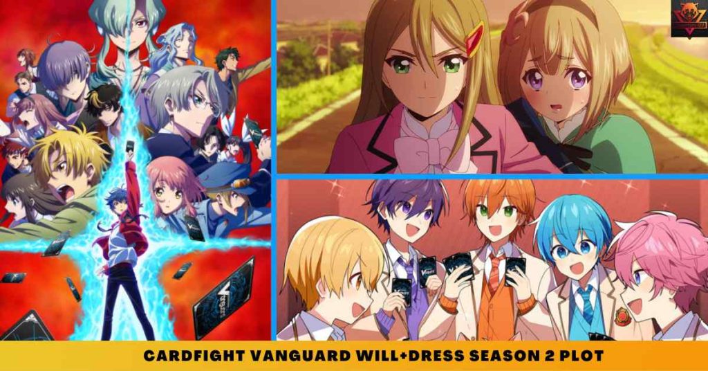 Cardfight Vanguard Will+Dress Season 2: Release Date + Cast Confirmed 3 _Cardfight Vanguard will+Dress Season 2 PLOT