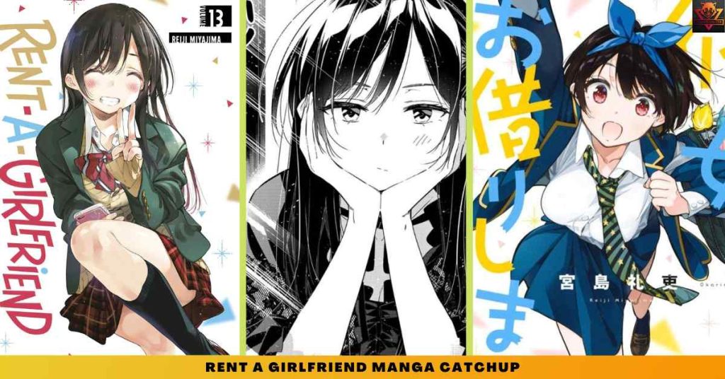Rent A Girlfriend manga catchup