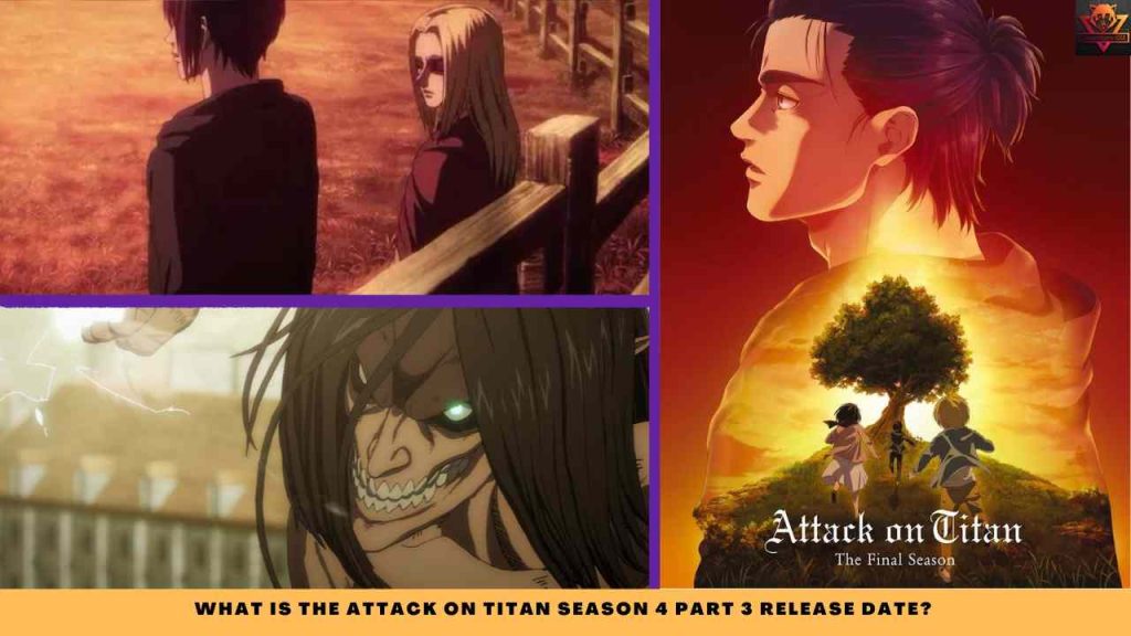 WHAT IS THE Attack On Titan Season 4 Part 3 release date