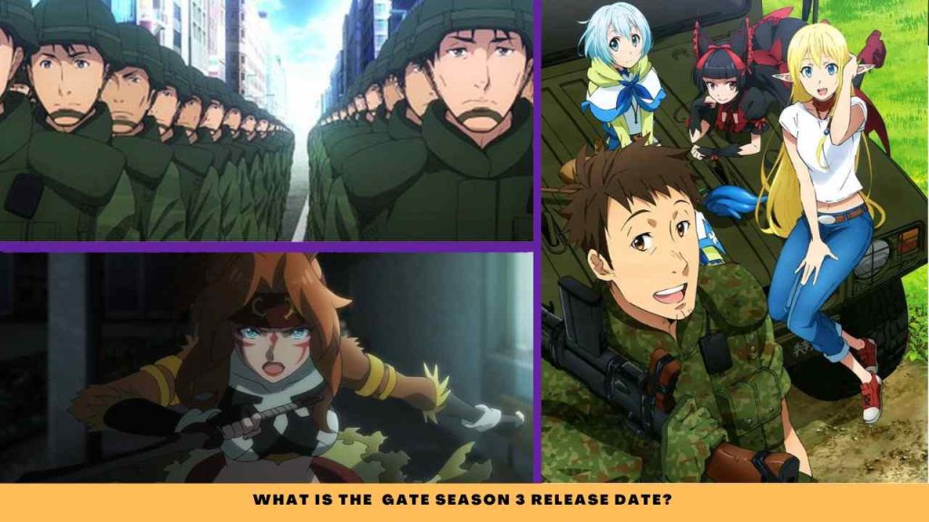 WHAT IS THE Gate Season 3 release date