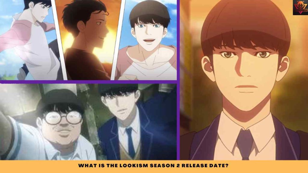 WHAT IS THE Lookism SEASON 2 RELEASE DATE (1)