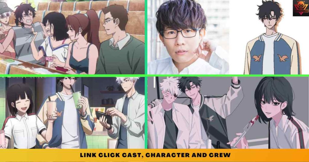 _Link Click CAST, CHARACTER AND CREW