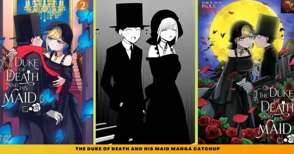 _The Duke Of Death And His Maid MANGA CATCHUP