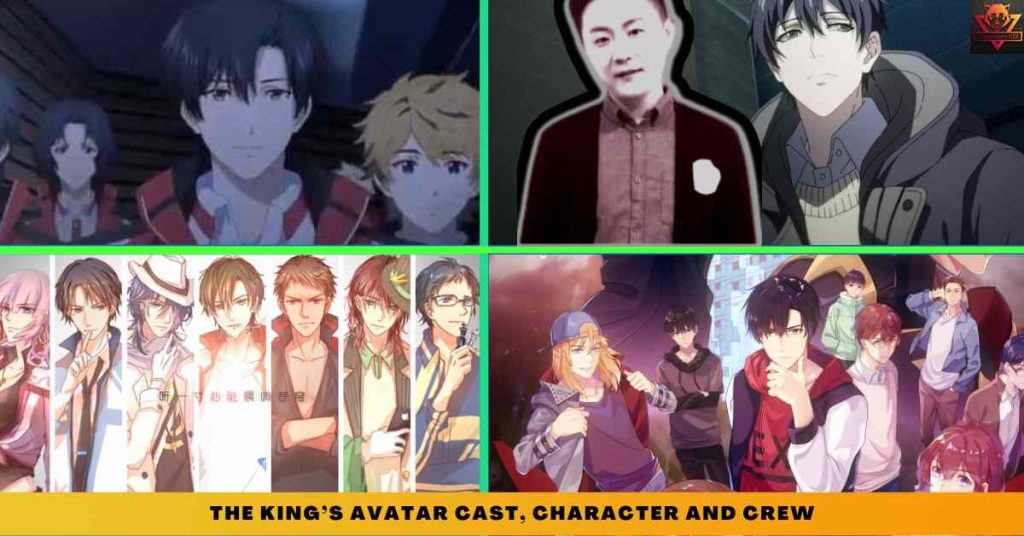 The King’s Avatar CAST, CHARACTER AND CREW (1)