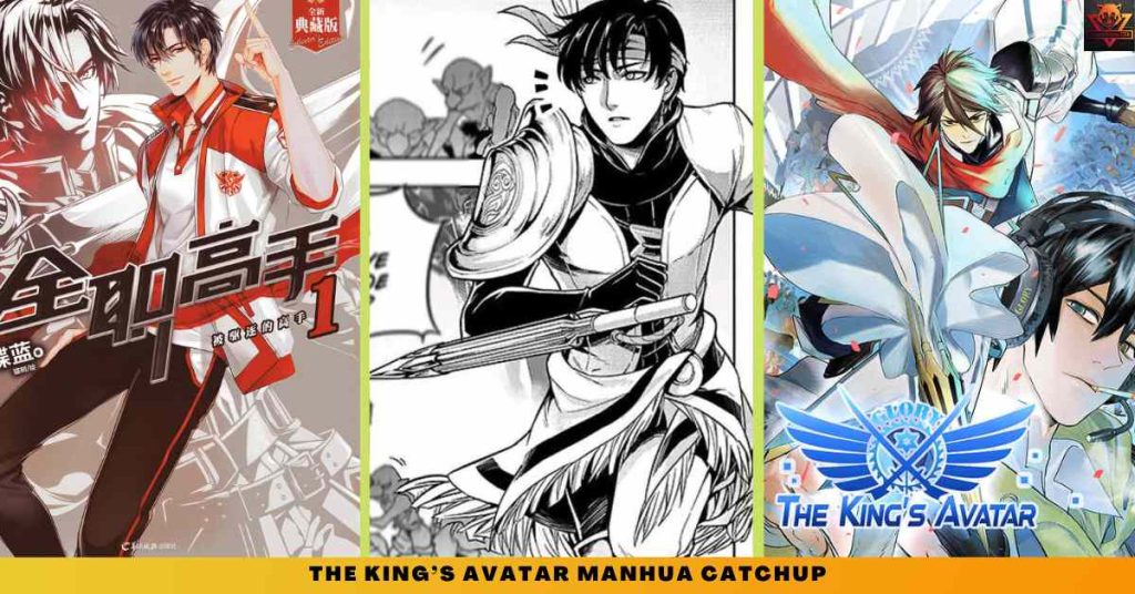 The King’s Avatar Manhua and light novel CATCHUP