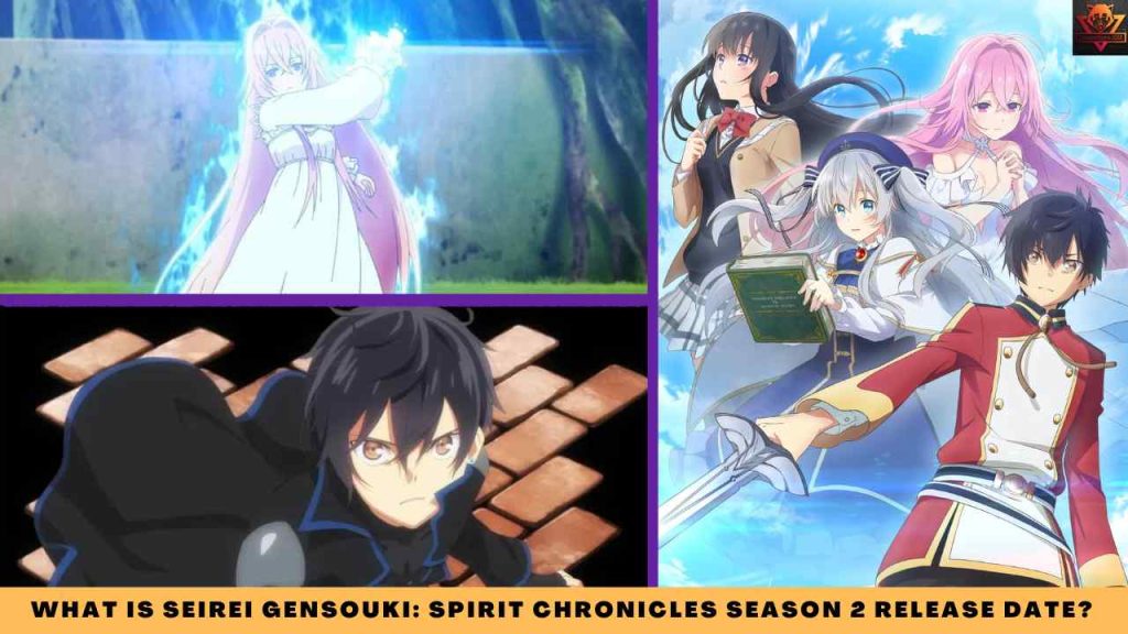WHAT IS Seirei Gensouki Spirit Chronicles Season 2 release date