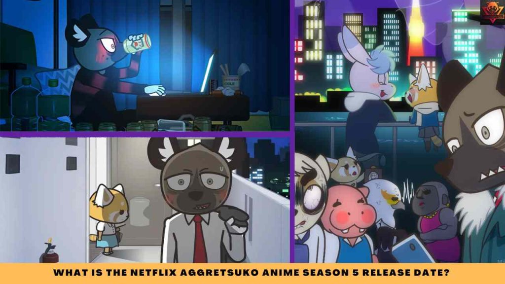 WHAT IS THE Netflix Aggretsuko Anime Season 5 release date