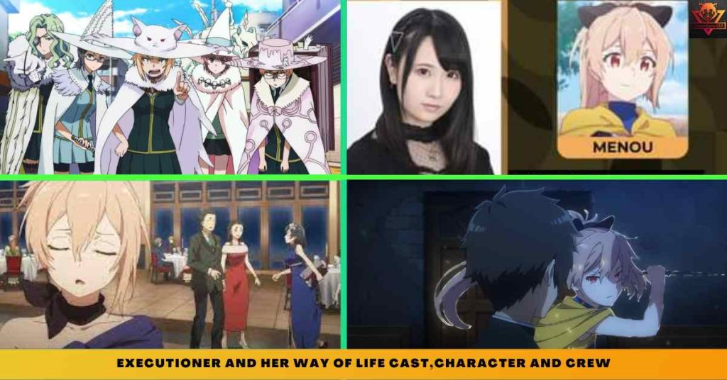 Executioner and Her Way of Life CAST,CHARACTER AND CREW
