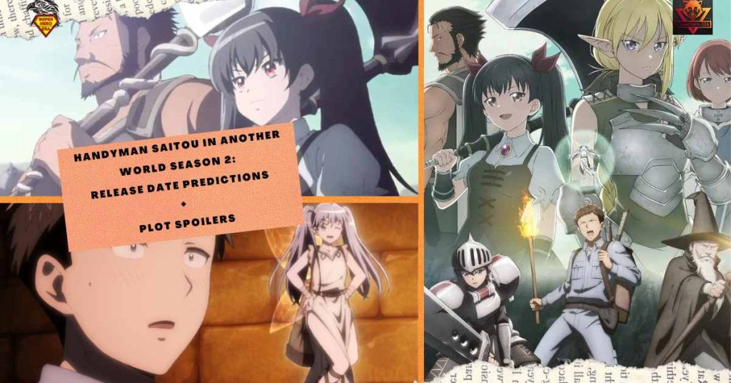 Handyman Saitou in Another World Season 2 Release Date Predictions + Plot Spoilers