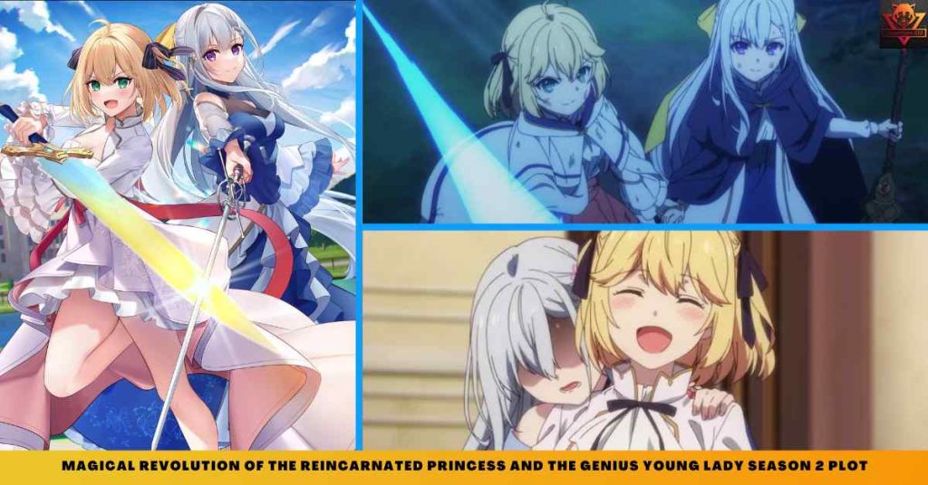 _Magical Revolution of the Reincarnated Princess and the Genius Young Lady Season 2 plot