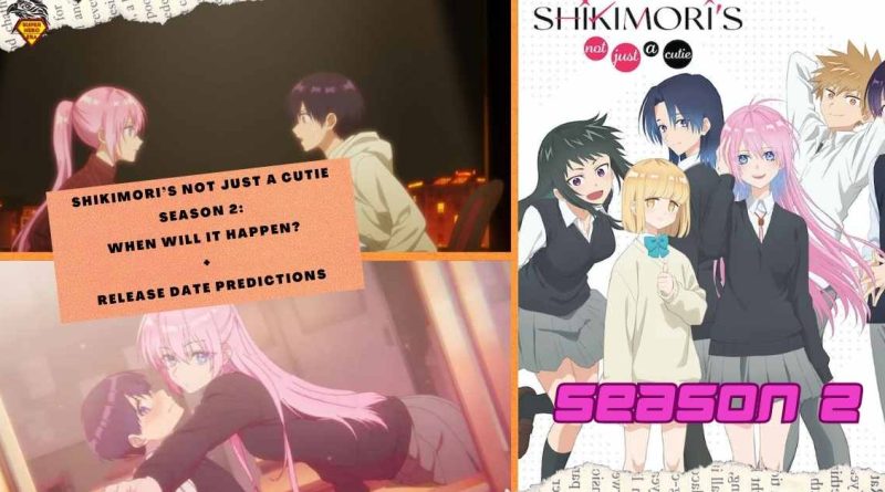 Shikimori’s Not Just a Cutie Season 2 When Will it Happen + Release Date Predictions
