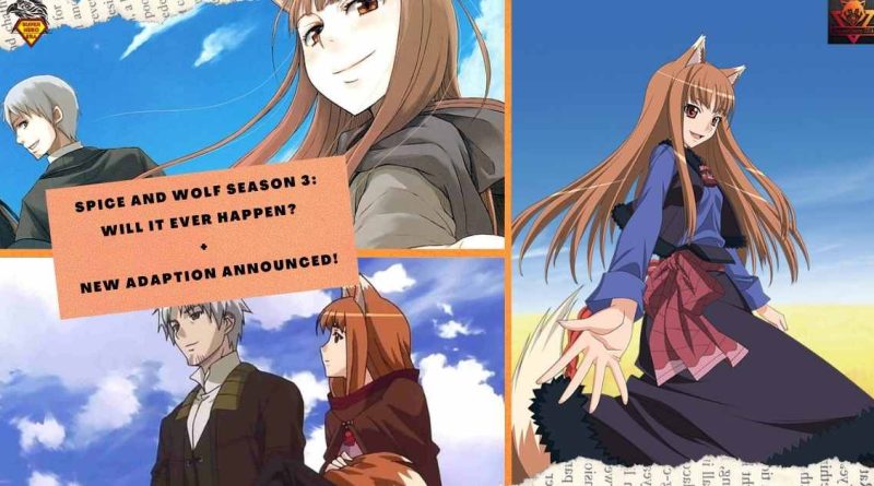 Spice and Wolf Season 3 Will it Ever Happen + New Adaption Announced! (1)